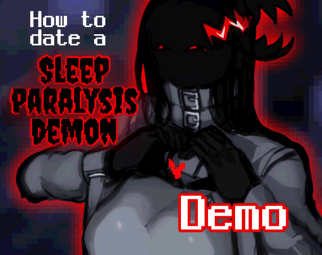How to date a Sleep Paralysis Demon(Demo) cover art