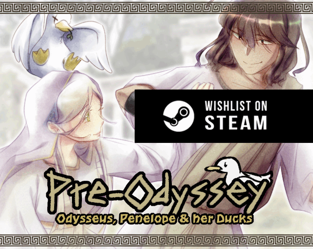 Pre-Odyssey: Odysseus, Penelope & her Ducks [Otome; NaNoReno Version] cover art