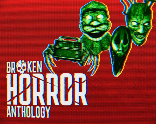 Broken Horror Anthology Demo cover art
