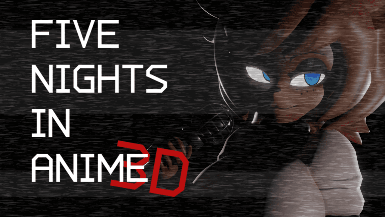 Five Nights in Anime 3D cover art