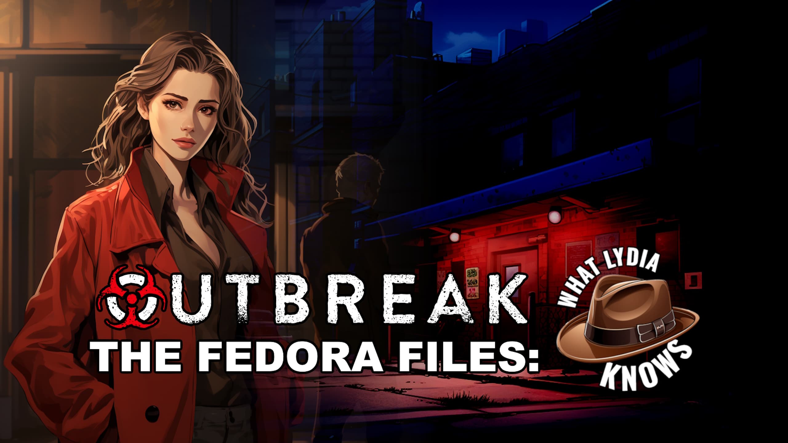 Outbreak The Fedora Files: What Lydia Knows cover art
